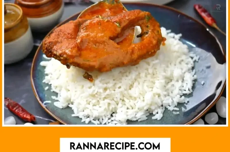 Traditional Bengali Katla Macher Jhal Recipe – Spicy Fish Curry